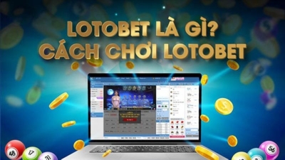 Lotobet - Tựa game xổ số ăn tiền cực khủng 2024