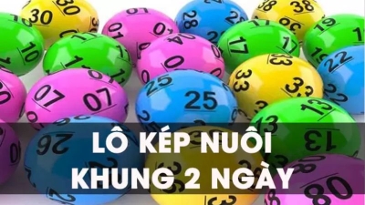 Bí quyết nuôi lô kép khung 2 ngày giúp anh em lãi nhanh chóng