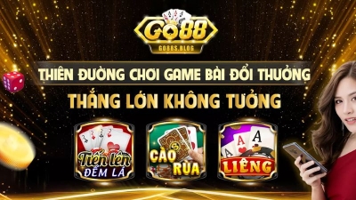 Nhà cái Go88 - Sân chơi cá cược uy tín từ châu  u mang lại trải nghiệm đỉnh cao