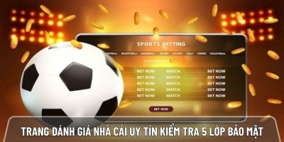 Topnhacai.in.net: Trang đánh giá nhà cái uy tín kiểm tra 5 lớp bảo mật