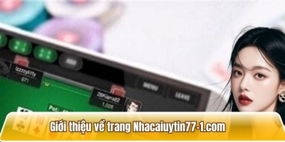 Nhacaiuytin77-1.com - Nhà cái uy tín chơi cược an toàn 2026